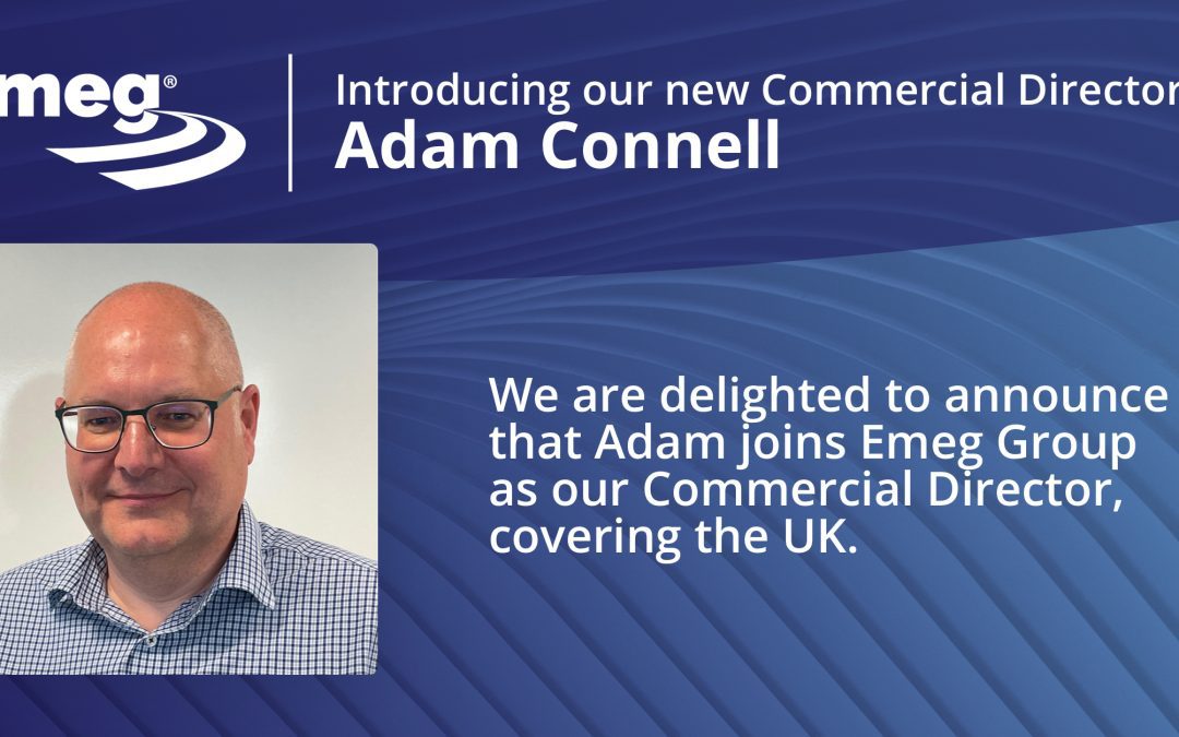 Welcome Adam Connell, Emeg's new Commercial Director