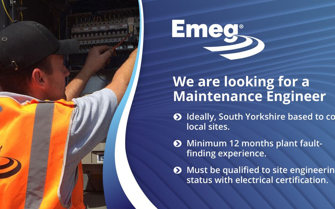 Emeg Group are looking for a Maintenance Engineer